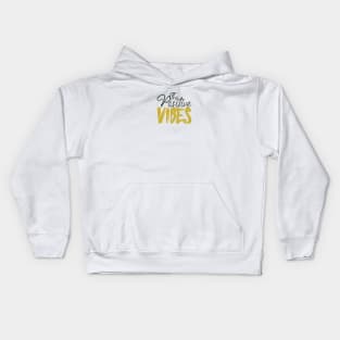 Positive Vibes Kids Hoodie